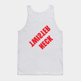 Backwards letter neck twister Tank Top